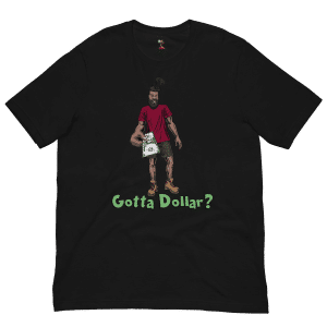 Everyone Deserves a Damn Dollar Tee